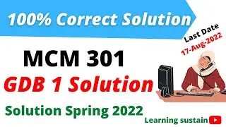 MCM301 GDB 1 Solution Spring 2022 l MCM301 GDB 1 2022 l MCM301 GDB 1 Solution 2022 l MCM301 GDB 1