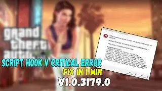 SCRIPT HOOK V CRITICAL ERROR v1.0.3179.0 FIX IN 2 MIN | GTA 5 NEW UPDATE ERROR FIX