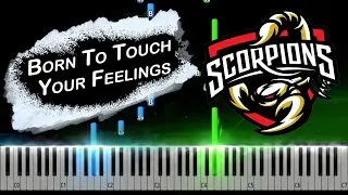 Scorpions - Born To Touch Your Feelings Piano Tutorial