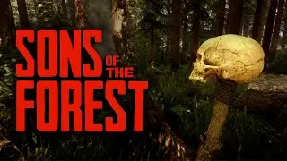 Sons of the Forest - A Bone To Pick