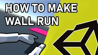 How to make a WALL RUN System in Unity!