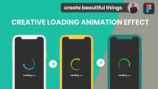 Creative Loading Animation Effect In Figma | Figma Smart Animate Beginners Tutorial (2022)