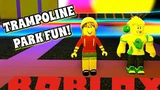 A DAY AT THE TRAMPOLINE PARK WITH CHAD! | ROBLOX ROLEPLAY