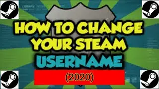 How To Change Your Steam Account Name (2020)