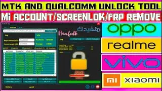 Mi Account/Screen Lock/FRP Lock | All MTK And Qualcomm Unlock Tool | PPO,Vivo,Xiaomi,Realme