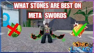 WHAT STONES YOU SHOULD BE USING ON META SWORDS (King Legacy)