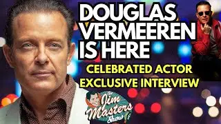 Mafia Spies Star Douglas Vermeeren, Actor, Stuntman Exclusive Interview | The Jim Masters Show