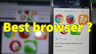 Top 5 New Fastest Browser For Android Mobile 2019 & Get Best High Speed Surfing Experience