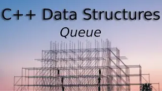 C++ Data Structures: Queue