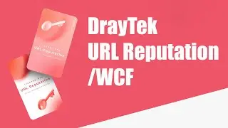 DrayTek URL Reputation/WCF