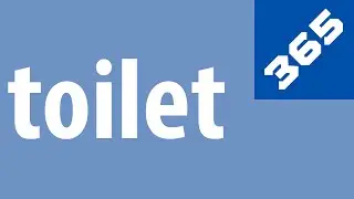 Toilet - 365words