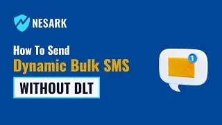 How to Send Dynamic Bulk SMS | Send Personalized SMS | Bulk SMS Service Provider | Nesark