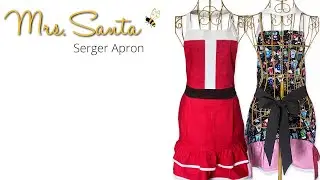 Mrs. Santa Serger Apron Intro