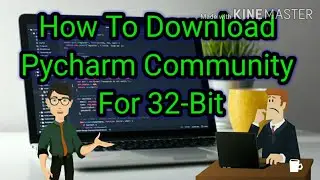 Download and Install Pycharm Community for 32-bit.