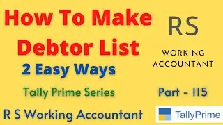 How To Make Debtor List In Tally Prime | Debtor List In Tally Prime