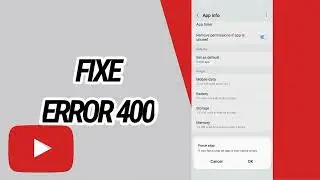 How To Fix And Solve Error 400 On Youtube