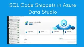 Code Snippet in Azure Data Studio | Create Custom SQL Code Snippets in Azure Data Studio