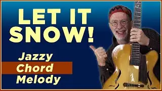 Let It Snow! - Jazzy Chord Melody