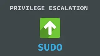 Common Linux Privilege Escalation: Exploiting Sudo Access