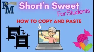 How to Copy and Paste-Student Version