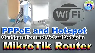 MikroTik: PPPoE and Hotspot Configuration with Actual Setup of Access Point and Router [Tagalog]