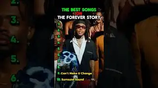 The Best Songs On The Forever Story 