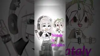 Nataly is an alien, an he kinda spacey! :D 🌌🚀#trend #shortvideo #gachalife #fypシ #gachaedit #gacha