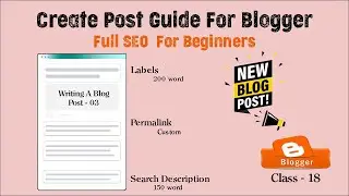 Create Post Guide HTML For Beginners | Full SEO for Beginners | Writing a Blog Post | Class-18