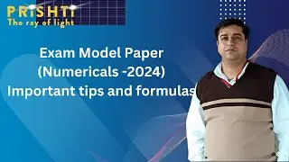 Exam Model 2024 Paper : Important tips and formulas for Numerical Problems