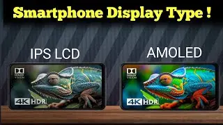 IPS LCD 🆚 AMOLED Mobile Display ! Which is Best ?