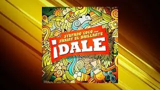 Stefano Coco feat Shainy el Brillante - ¡Dale [Lyric video]