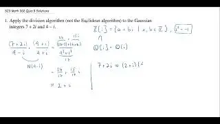 Applying the Division Algorithm for Gaussian Integers