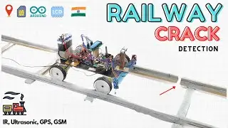 Railway Track Crack and Fault Detection System using GPS GSM | Best Engineering Final Year Project