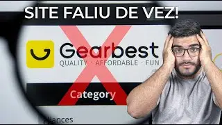 POLÊMICA! Brasileiros QUEBRAM site chinês! GEARBEST FALIU e PODE ACONTECER COM OUTROS! Aliexpress...