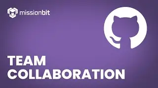 Using Github for Team Collaboration | Github Tutorial Part 1