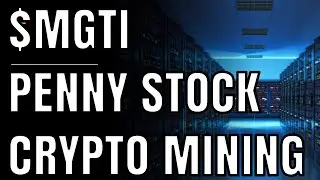 $MGTI | Bitcoin Mining Penny Stock | Best Crypto Investment?!