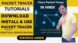 download install and use packet tracer