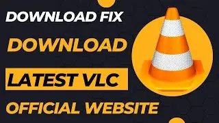 How to Download Latest VLC Player from Official Website (Videolan.org) - VLC website not working fix