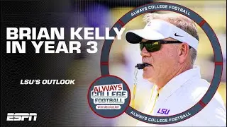 How do LSU fans feel about Brian Kelly entering year 3? | Always College Football