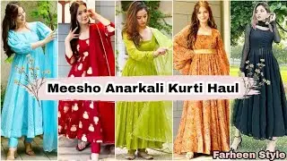 Meesho New Anarkali kurti haul/Meesho Anarkali haul/Meesho Anarkali suit/Anarkali dress/FarheenStyle