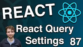 React Query Refetch Options and Dev Tools - React Tutorial 87