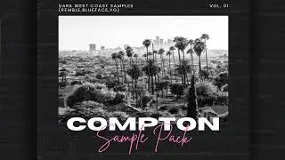 (FREE) 🔪 27+ West Coast Sample Pack Loop Kit (YG,Remble,Blueface,Shoreline Mafia,Drakeo The Ruler)