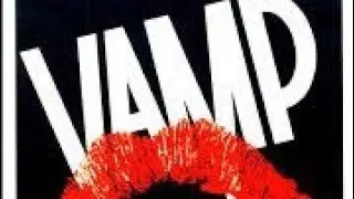 'Vamp' - (Official Movie Trailer) ©️1986