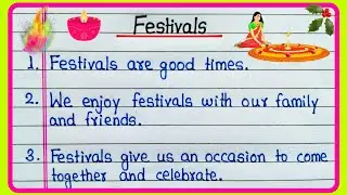 10 lines essay on Festival in English | Festival essay | Festival Sentence | Importance of festival