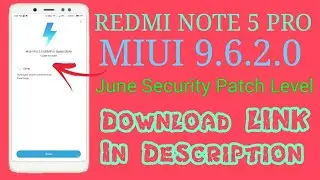 MIUI 9.6.2.0 Stable Update For Redmi note 5 Pro
