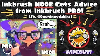 Inkbrush NOOB Gets Advice from Inkbrush PRO! [Ft. @OneWingedAkira]