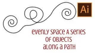 Illustrator - Evenly space objects along a path