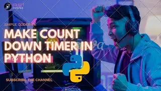 How to Make Countdown timer using Python || Simple Coder BK | 