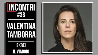 Valentina Tamborra - Skrei, il viaggio - Incontri #38 - Biblioteca Fotografica