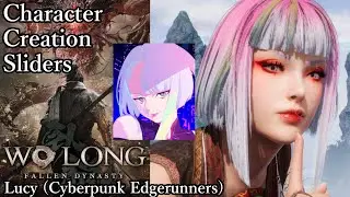 Wo Long: Fallen Dynasty Character Creation - Lucy (Cyberpunk Edgerunners)